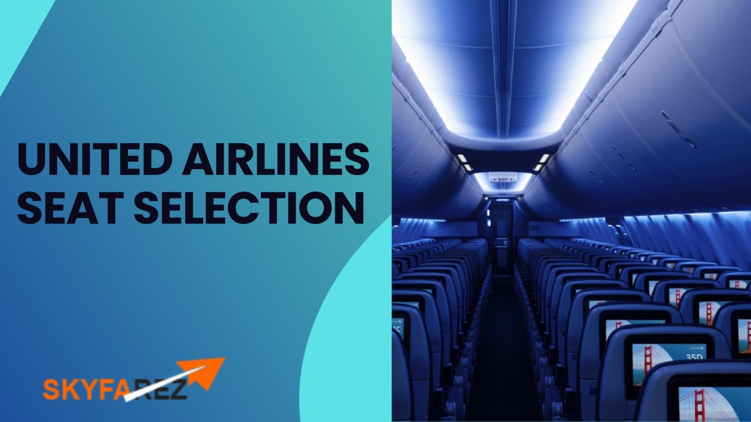 United Airlines Seat Selection