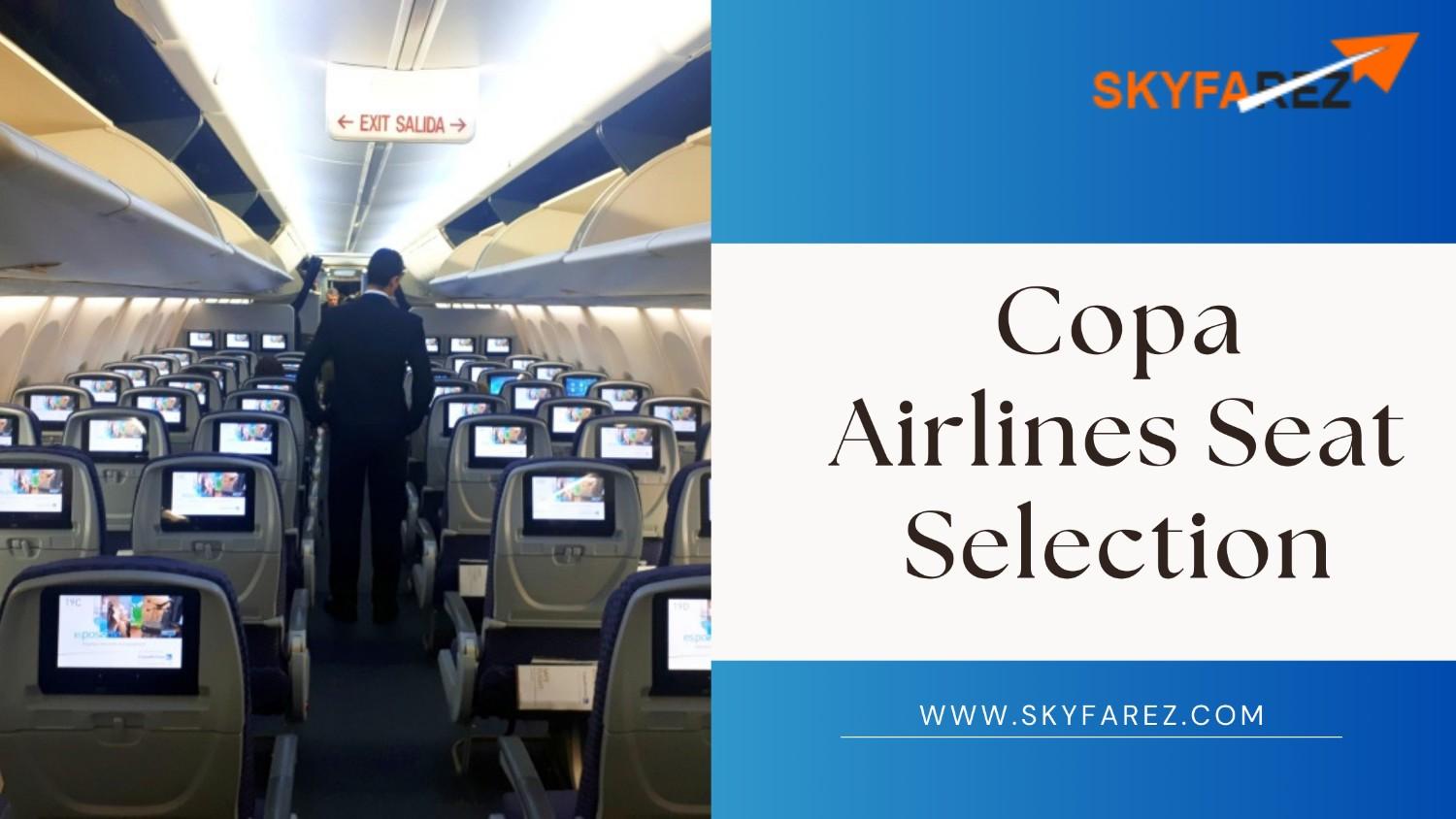 Copa Airlines Seat Selection